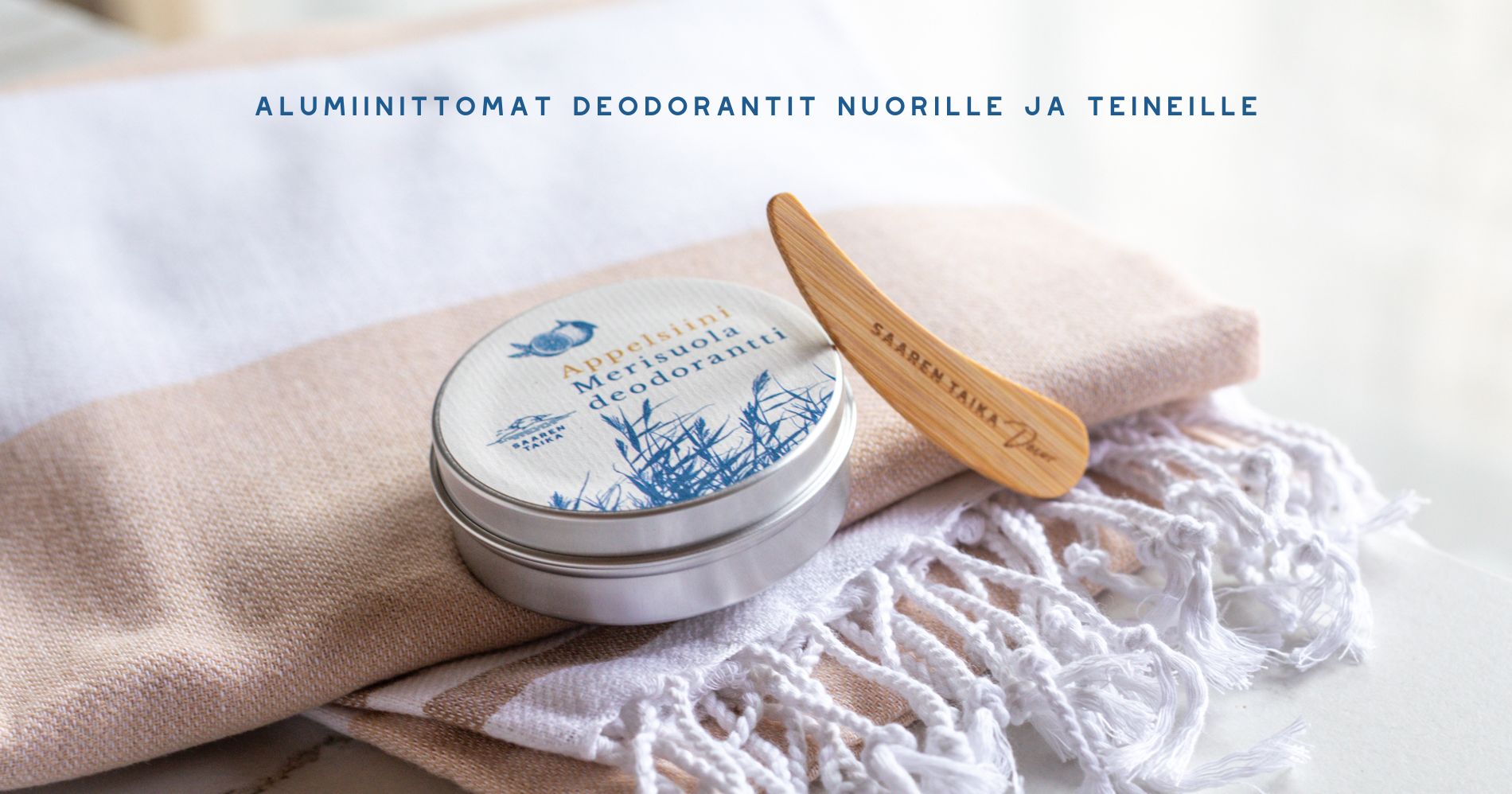 Alumiinittomat deodorantit nuorille ja teineille