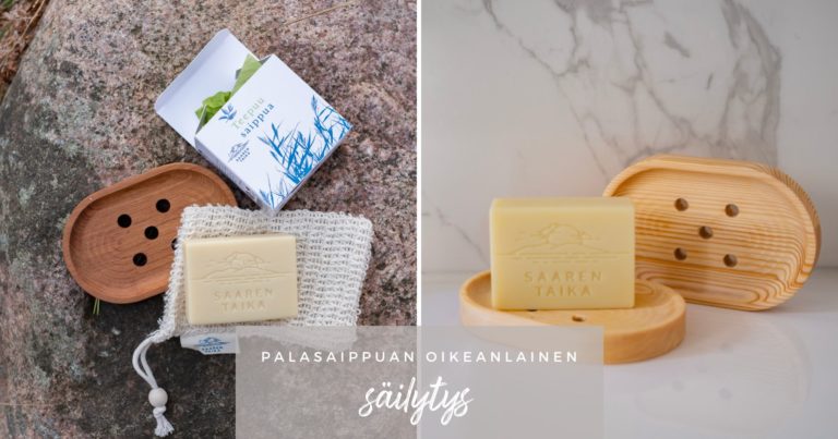 Palasaippuan oikeanlainen säilytys