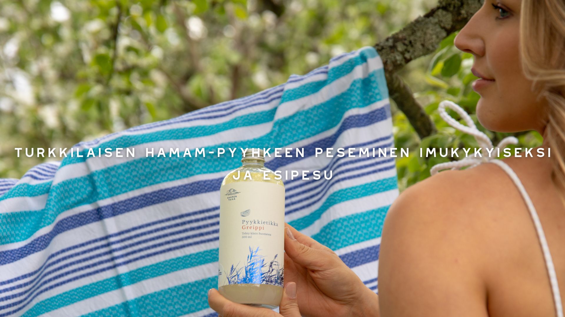 Pese hamam pyyhkeet mieluiten hellävaraisella pesuohjelmalla ja miedolla pyykinpesuaineella. Käytä pyyhkeiden huuhtelussa pyykkietikkaa