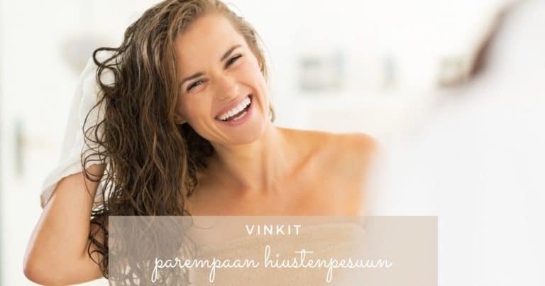 vinkit parempaan hiustenpesuun
