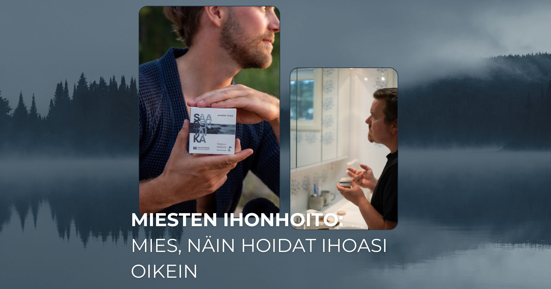 Miesten ihonhoito mies, näin hoidat ihoasi oikein