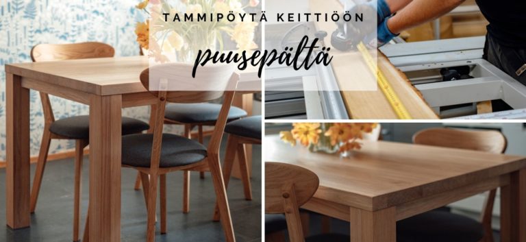 Novapuun puusepän käsistä tammipöytä keittiöön tilaustyönä (1)