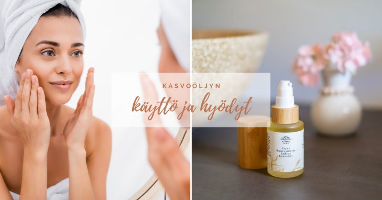 Kasvoöljyn käyttö ja hyödyt