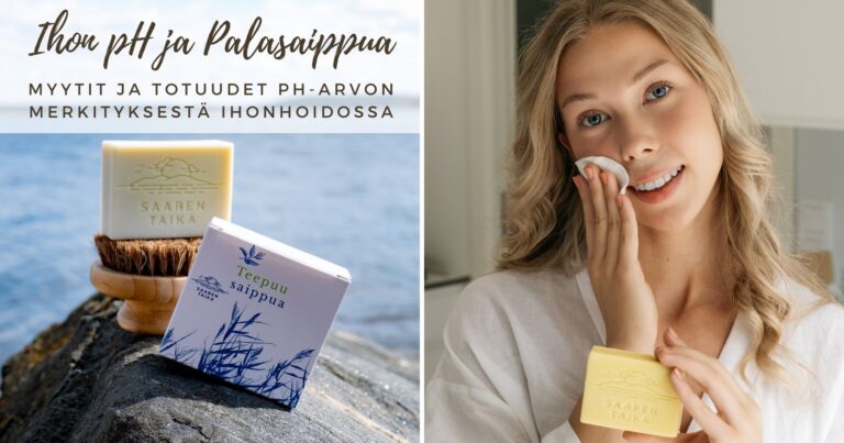 Ihon pH ja Palasaippua: Myytit ja Totuudet pH-Arvon Merkityksestä Ihonhoidossa
