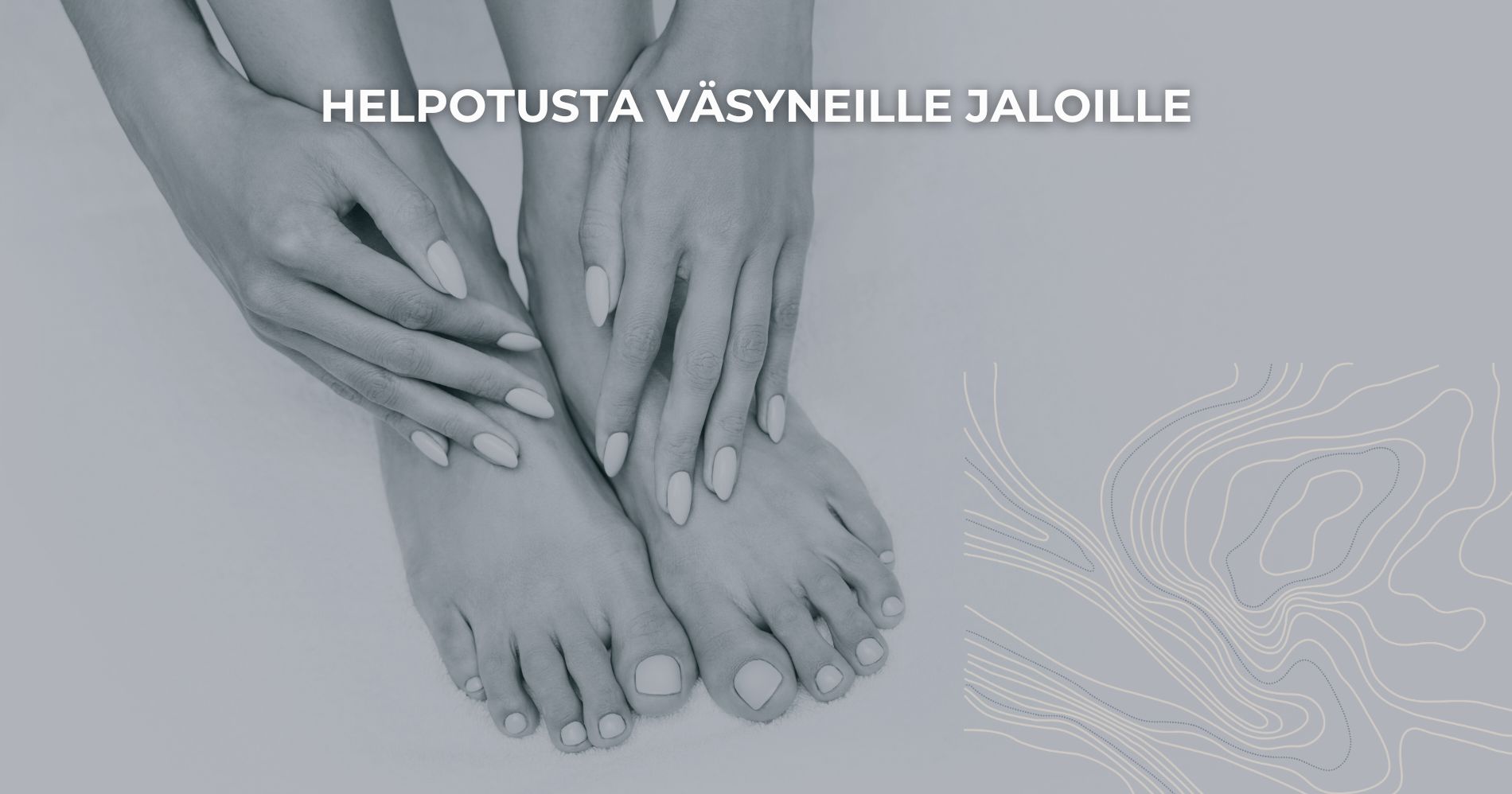 Helpotusta väsyneille jaloille