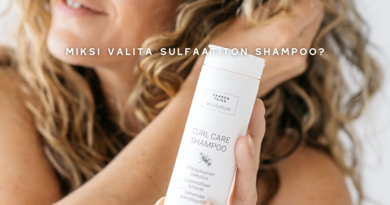 Miksi valita sulfaatiton shampoo?
