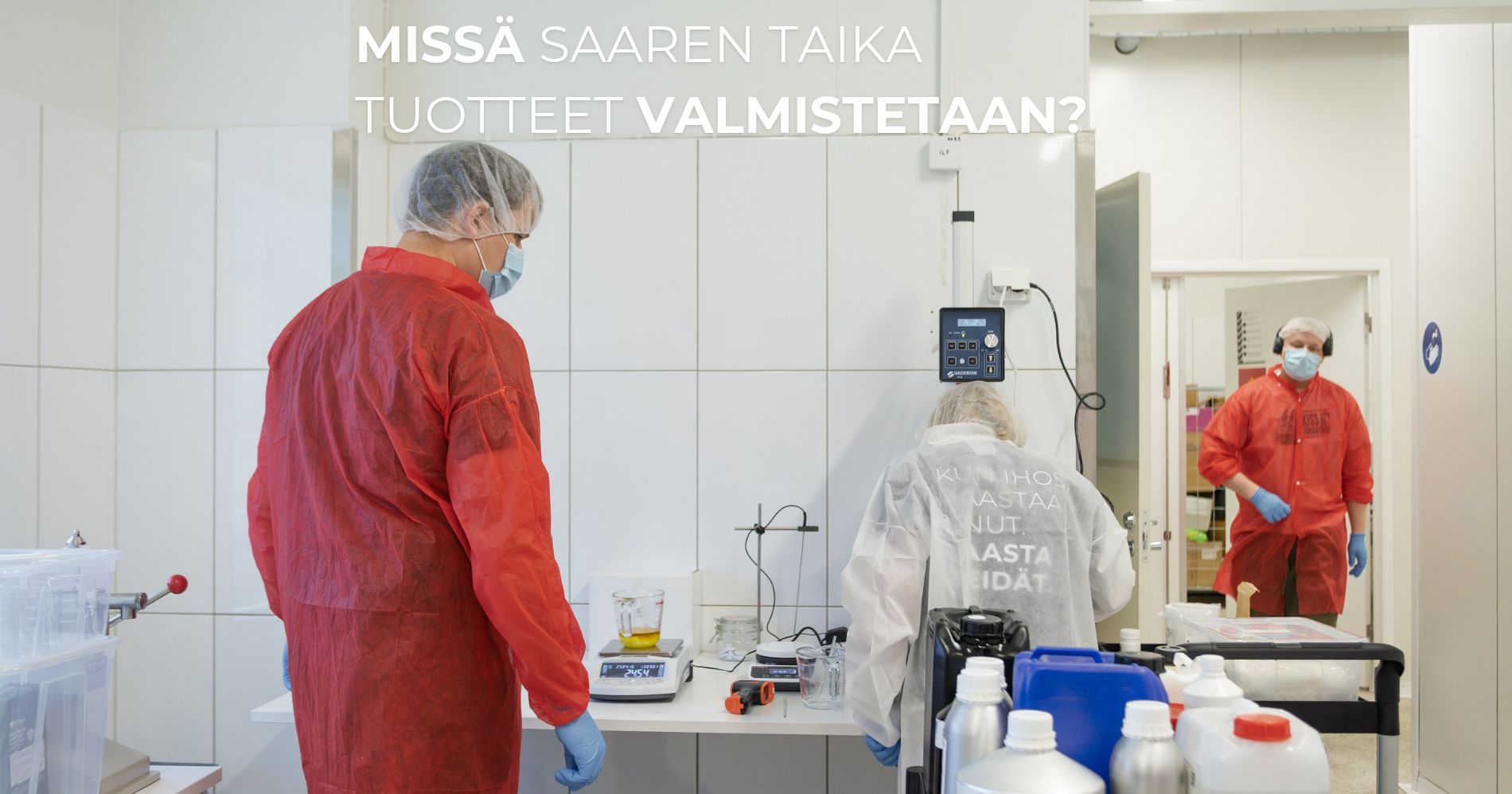 Missä Saaren Taika tuotteet valmistetaan_