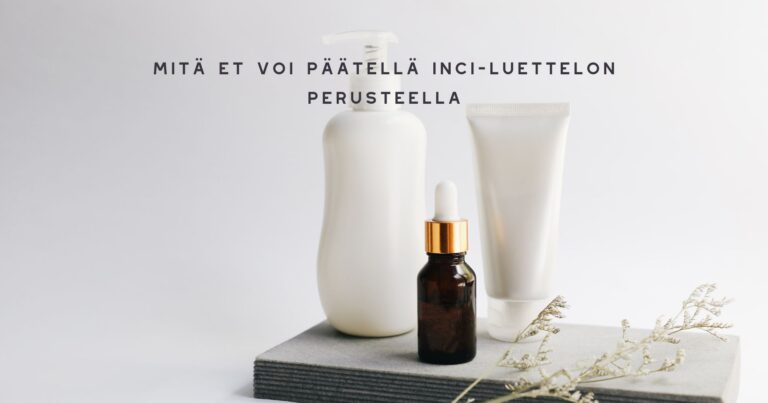 Mitä et voi päätellä inci-luettelon perusteella