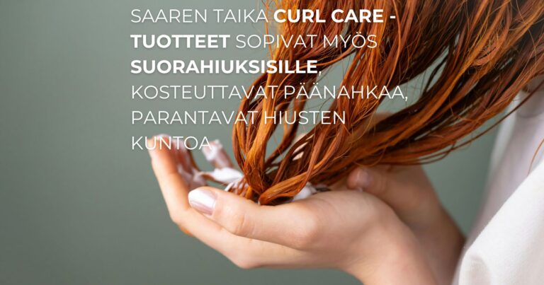 Saaren Taika Curl Care -tuotteet sopivat myös suorahiuksisille, kosteuttavat päänahkaa, parantavat hiusten kuntoa