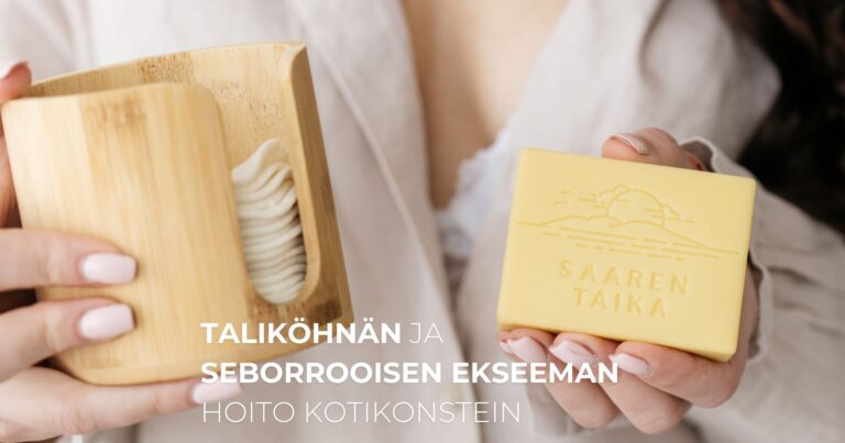 Taliköhnän ja seborrooisen ekseeman hoito kotikonstein