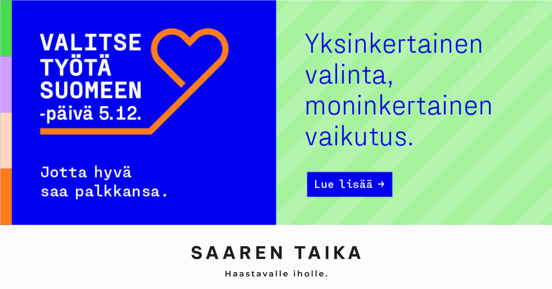 Saaren Taika avainlippu valitse työtä suomeen