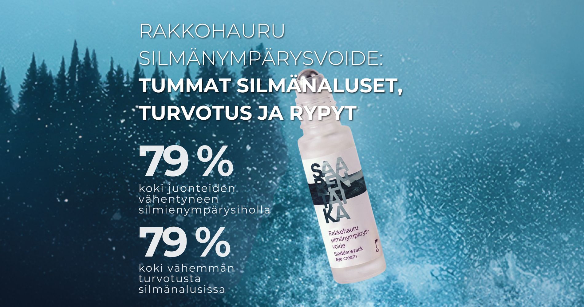 Rakkohauru silmänympärysvoide tummat silmänaluset, turvotus ja rypyt