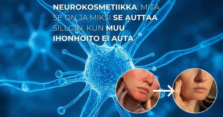 Neurokosmetiikka mitä se on ja miksi se auttaa silloin, kun muu ihonhoito ei auta