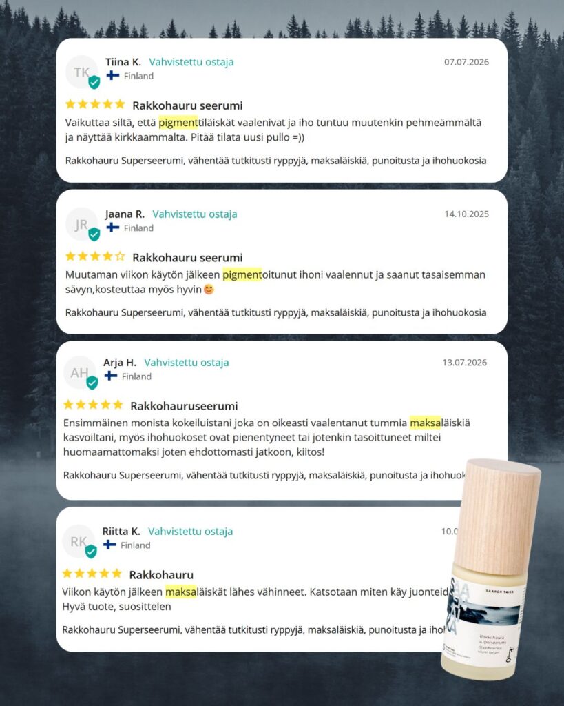 Asiakaspalaute Rakkohauru superseerumista ja maksaläiskistä: Rakkohauruseerumi Ensimmäinen monista kokeiluistani joka on oikeasti vaalentanut tummia maksaläiskiä kasvoiltani, myös ihohuokoset ovat pienentyneet tai jotenkin tasoittuneet miltei huomaamattomaksi joten ehdottomasti jatkoon, kiitos! - Arja H.