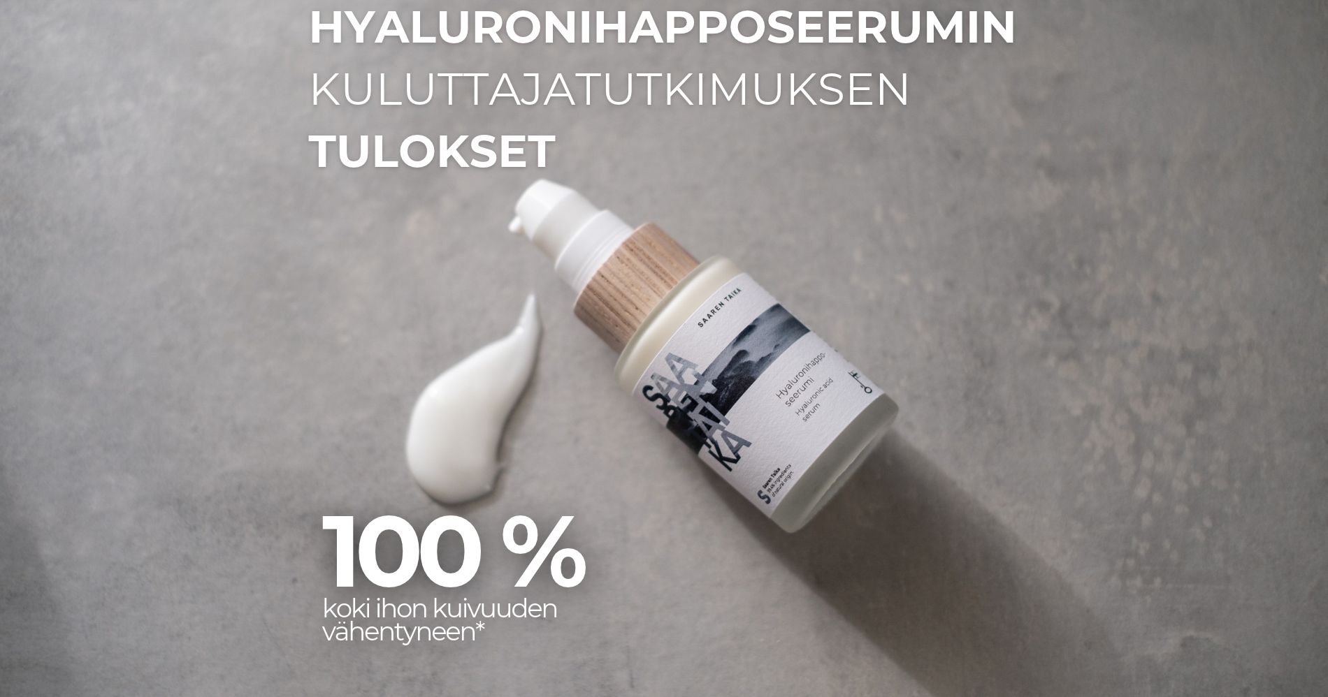 Hyaluronihapposeerumin kuluttajatutkimuksen tulokset